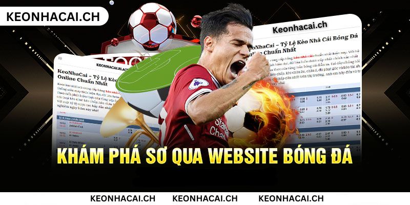 Khám phá thông tin qua trang web bóng đá của Keonhacai